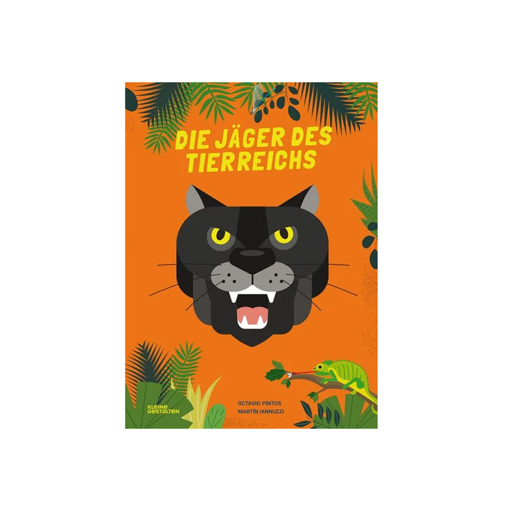Octavio Pintos: Die Jäger des Tierreichs