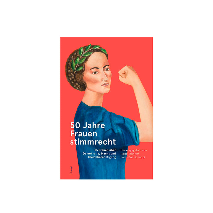 50 Jahre Frauenstimmrecht <br>Limmat Verlag