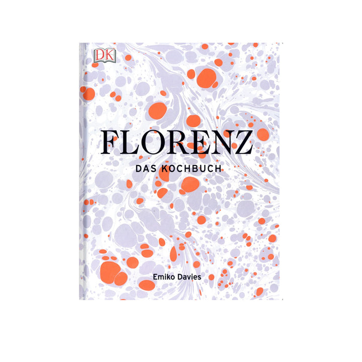 Florenz. Das Kochbuch <br> Emiko Davies